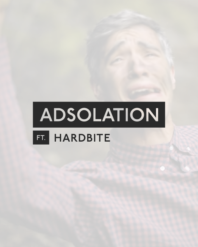 Adsolation: Hardbite